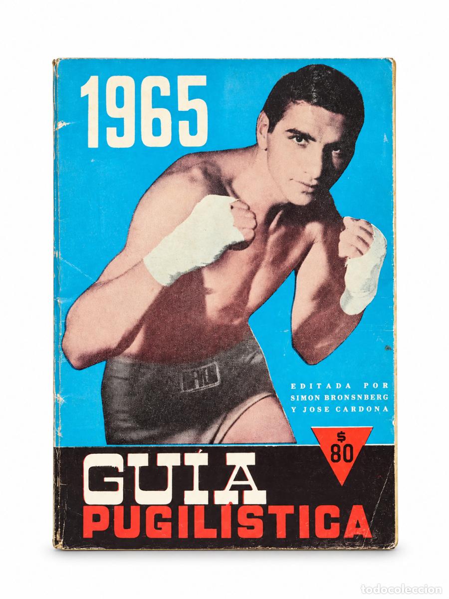 Libros de segunda mano: SIM&Oacute;N BRONSNBERG Y JOS&Eacute; CARDONA &ndash; GU&Iacute;A PUGIL&Iacute;STICA 1965 &ndash; 1965 &ndash; LM
