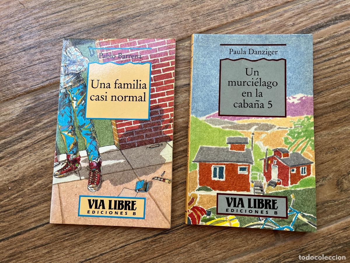Libros de segunda mano: V&Iacute;A LIBRE EDICIONES B - 2 TOMOS - UNA FAMILIA CASI NORMAL - UN MURCI&Eacute;LAGO EN LA CABA&Ntilde;A 5