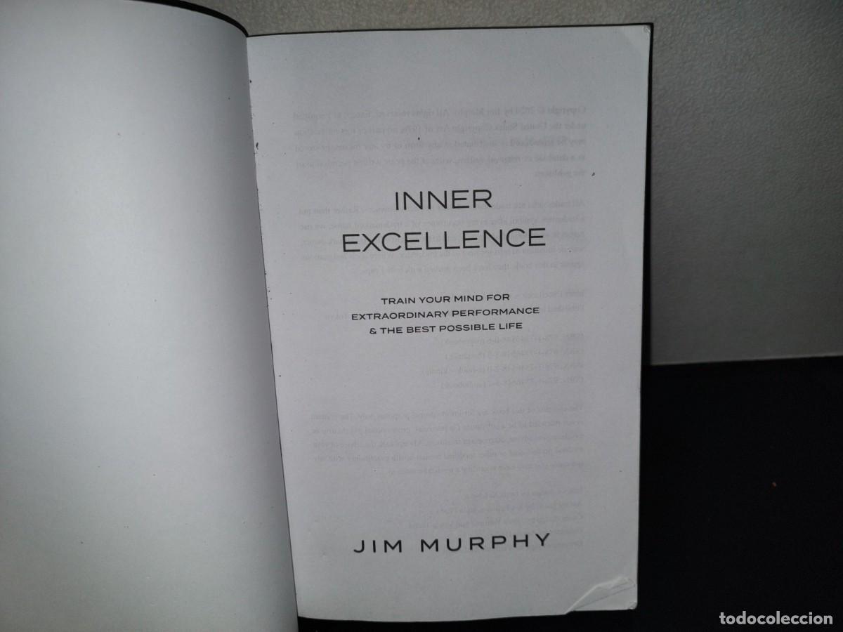 Libros de segunda mano: 196- Inner Excellence. Train Your Mind For Extraordinary Performance & The Best Possible Life - Foto 4