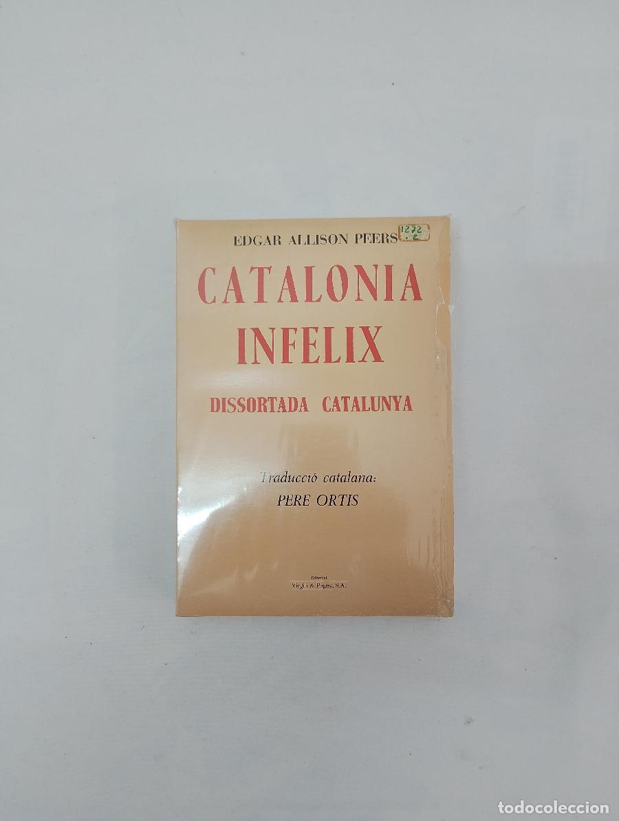Libros de segunda mano: CATALONIA INFELIX DISSORTADA CATALUNYA 6328