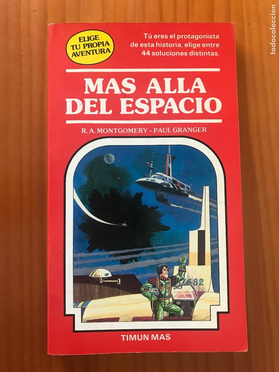 Libros de segunda mano: M&aacute;s all&aacute; del espacio / R. A. Montgomery, Paul Granger. Timun Mas. Elige tu propia aventura