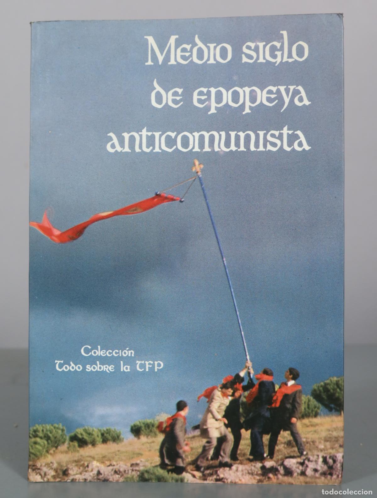 Libros de segunda mano: Medio siglo de epopeya anticomunista