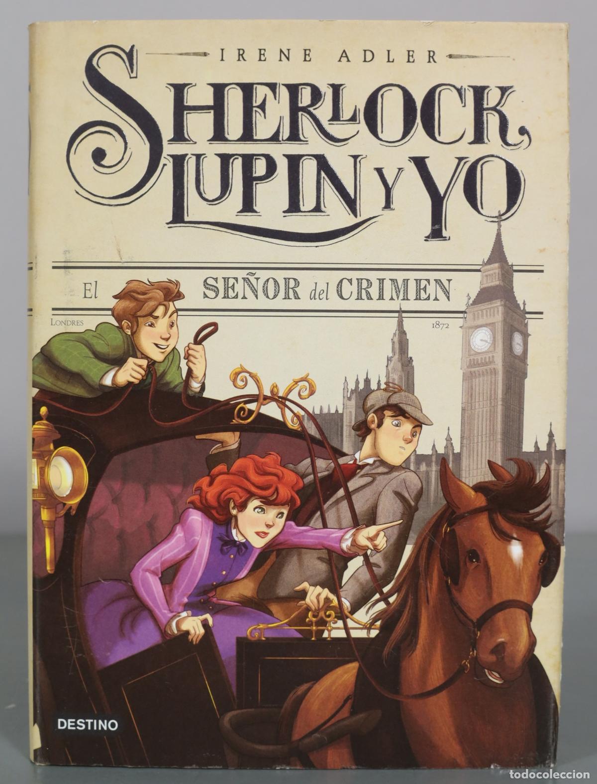 Libros de segunda mano: Sherlock, Lupin y Yo - El Se&ntilde;or del Crimen - Irene Adler - Destino