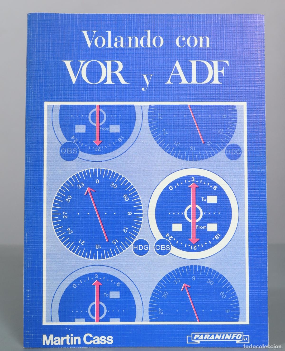 Libros de segunda mano: Volando con VOR y ADF - Martin Cass - Editorial Paraninfo