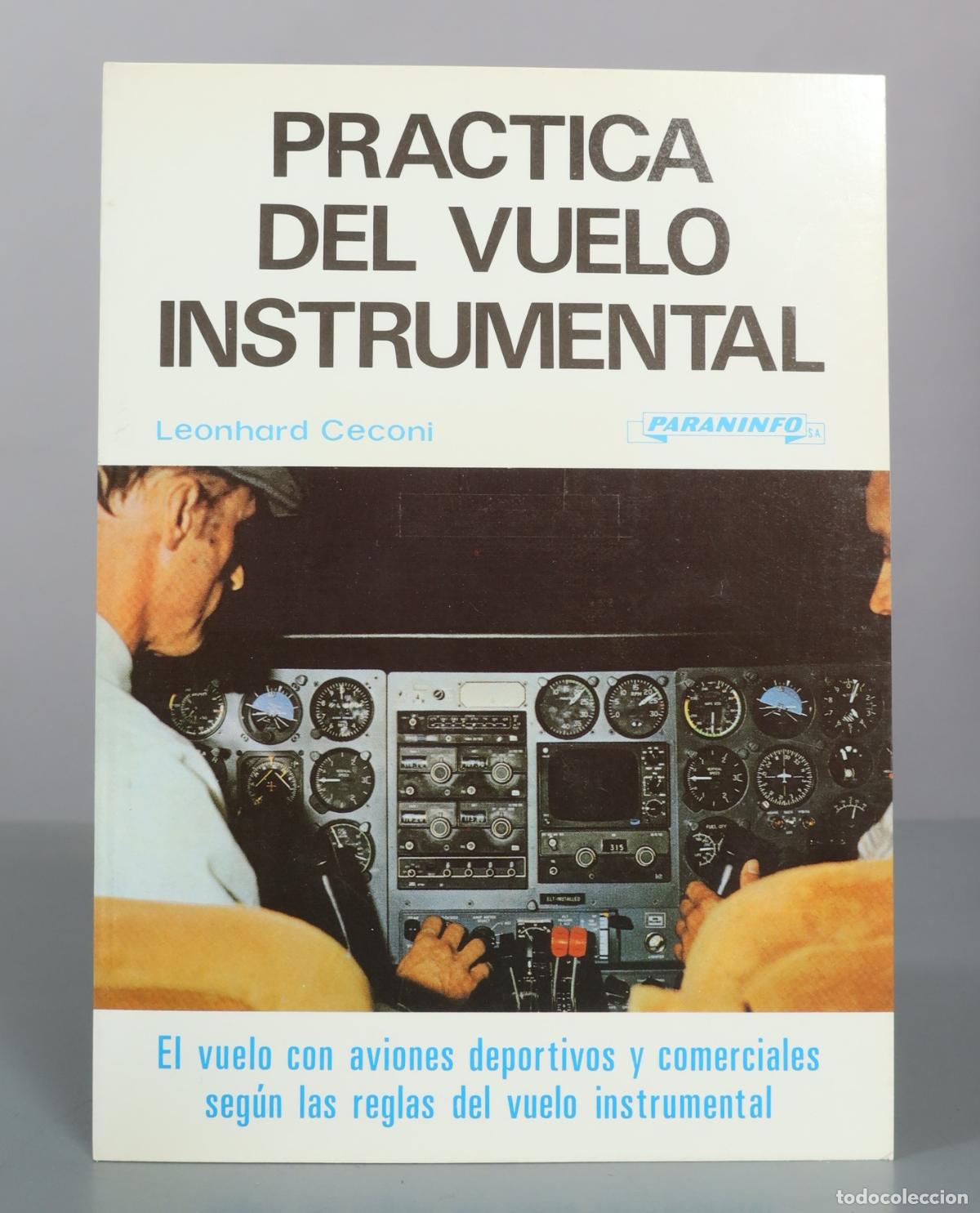 Libros de segunda mano: Practica del Vuelo Instrumental - Leonhard Ceconi - Editorial Paraninfo