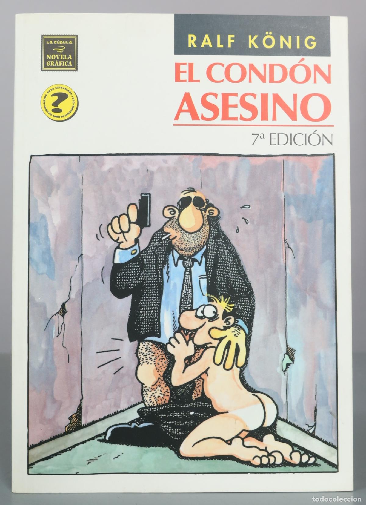 Libros de segunda mano: El Cond&oacute;n Asesino - 7&ordf; Edici&oacute;n - Ralf K&ouml;nig - Ediciones La C&uacute;pula