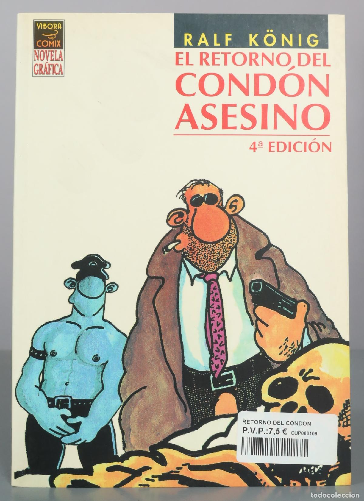 Libros de segunda mano: El Retorno Del Cond&oacute;n Asesino - Ralf K&ouml;nig - 4&ordf; Edici&oacute;n - Ediciones La C&uacute;pula