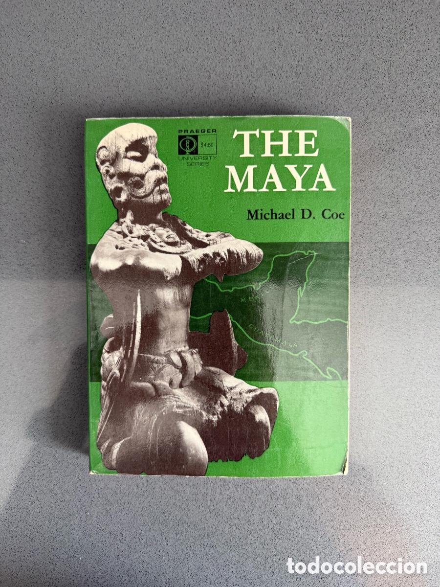 Libros de segunda mano: LOS MAYAS - MICHAEL D. COE 1ED. en ingl&eacute;s 1966 - ILUSTRADO - ARQUEOLOG&Iacute;A PREHISP&Aacute;NICA - MAPAS