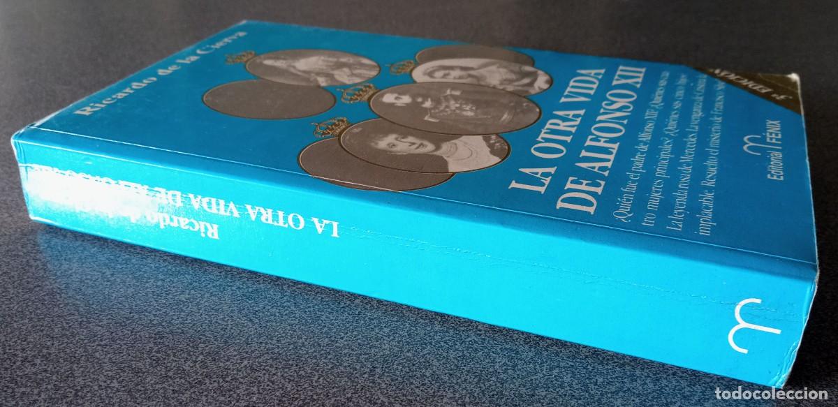 Libros de segunda mano: La Otra Vida De Alfonso XII Ricardo De La Cierva - Foto 2