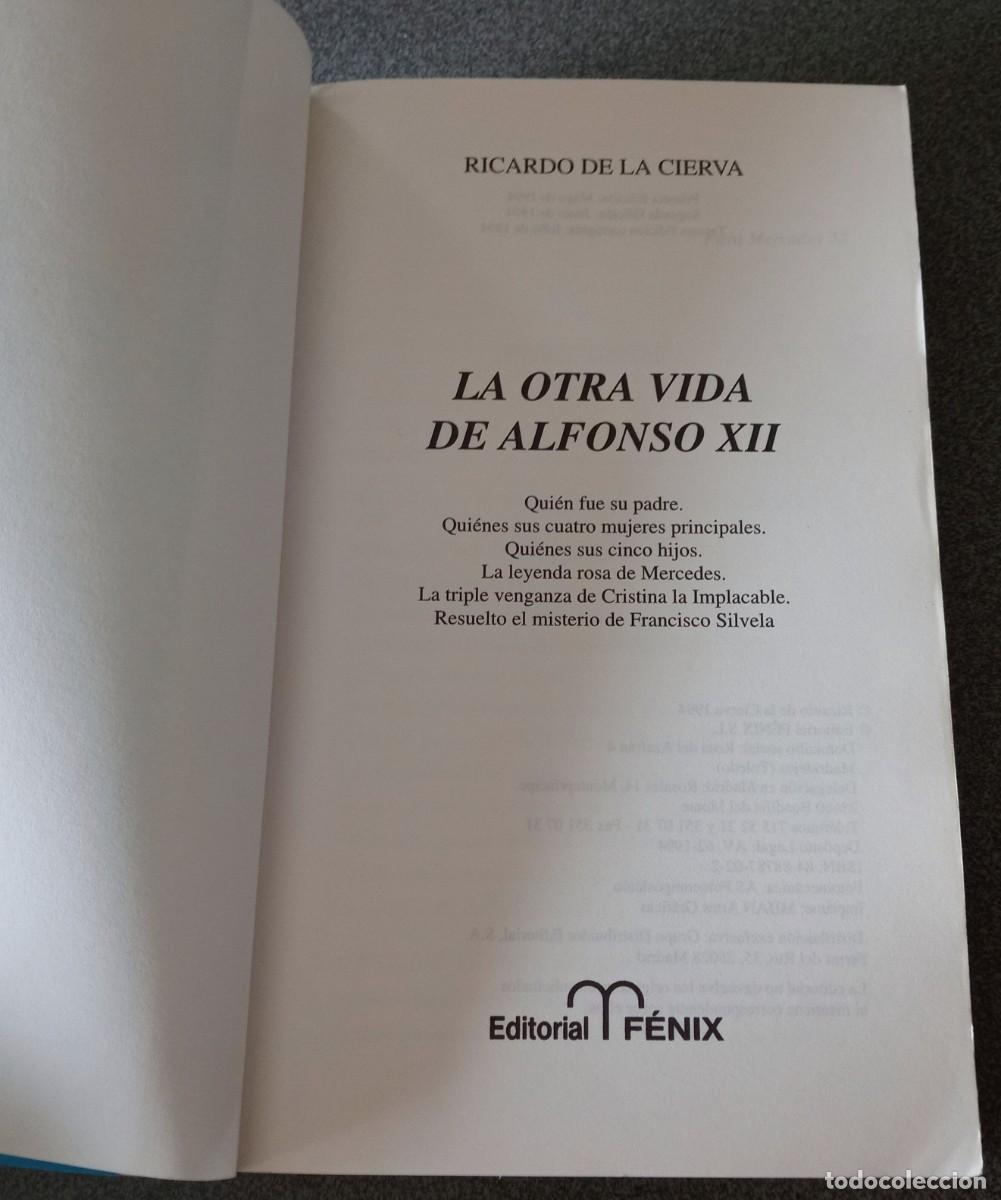 Libros de segunda mano: La Otra Vida De Alfonso XII Ricardo De La Cierva - Foto 3