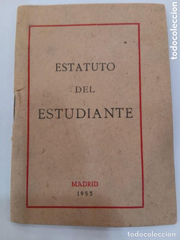Libros de segunda mano: El estatuto del estudiante - Gobierno de Espa&ntilde;a. Gobierno de Francisco Franco - Editorial Xalco - 19