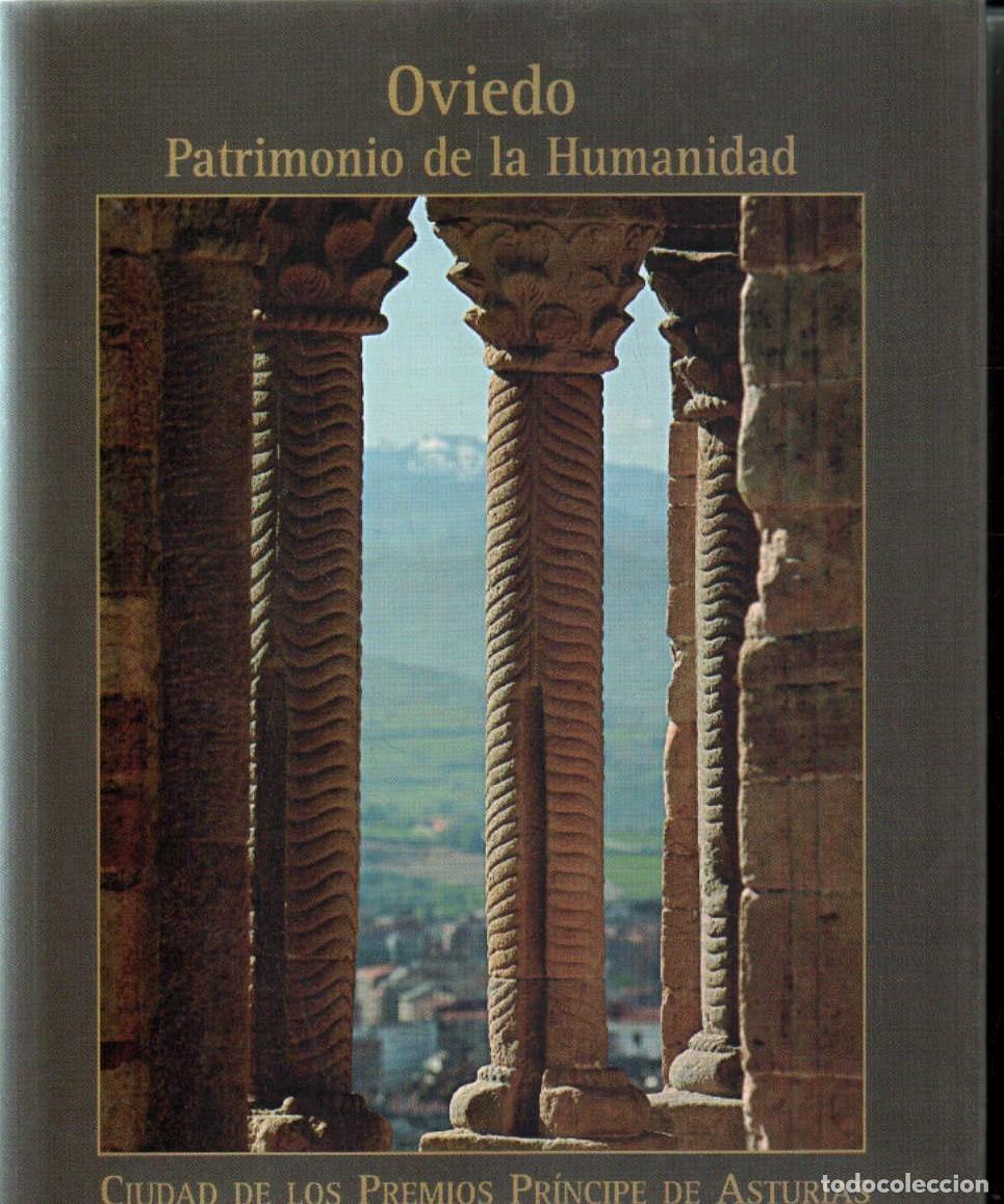 Libros de segunda mano: OVIEDO, PATRIMONIO DE LA HUMANIDAD. A-LASTUR-162