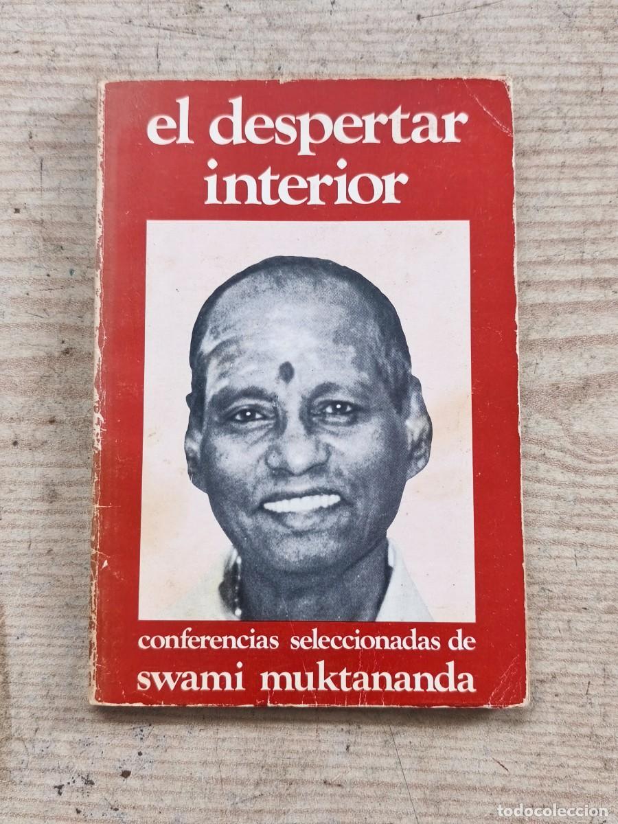 Libros de segunda mano: El despertar interior - Conferencias seleccionadas de Swami Muktananda - Faltan las 22 Primeras Pagi