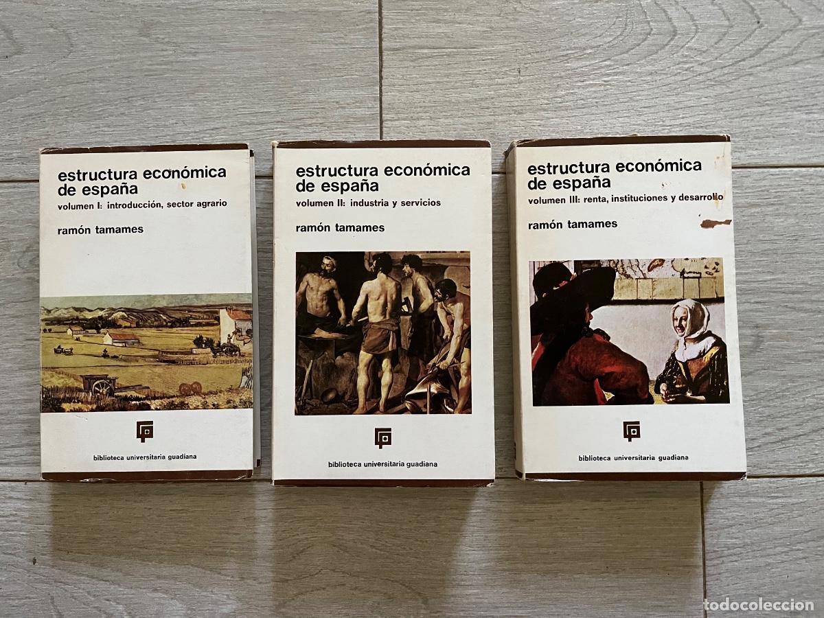 Libros de segunda mano: ESTRUCTURA ECON&Oacute;MICA DE ESPA&Ntilde;A / 3 TOMOS/ RAM&Oacute;N TAMAMES / GUADIANA DE PUBLICACIONES