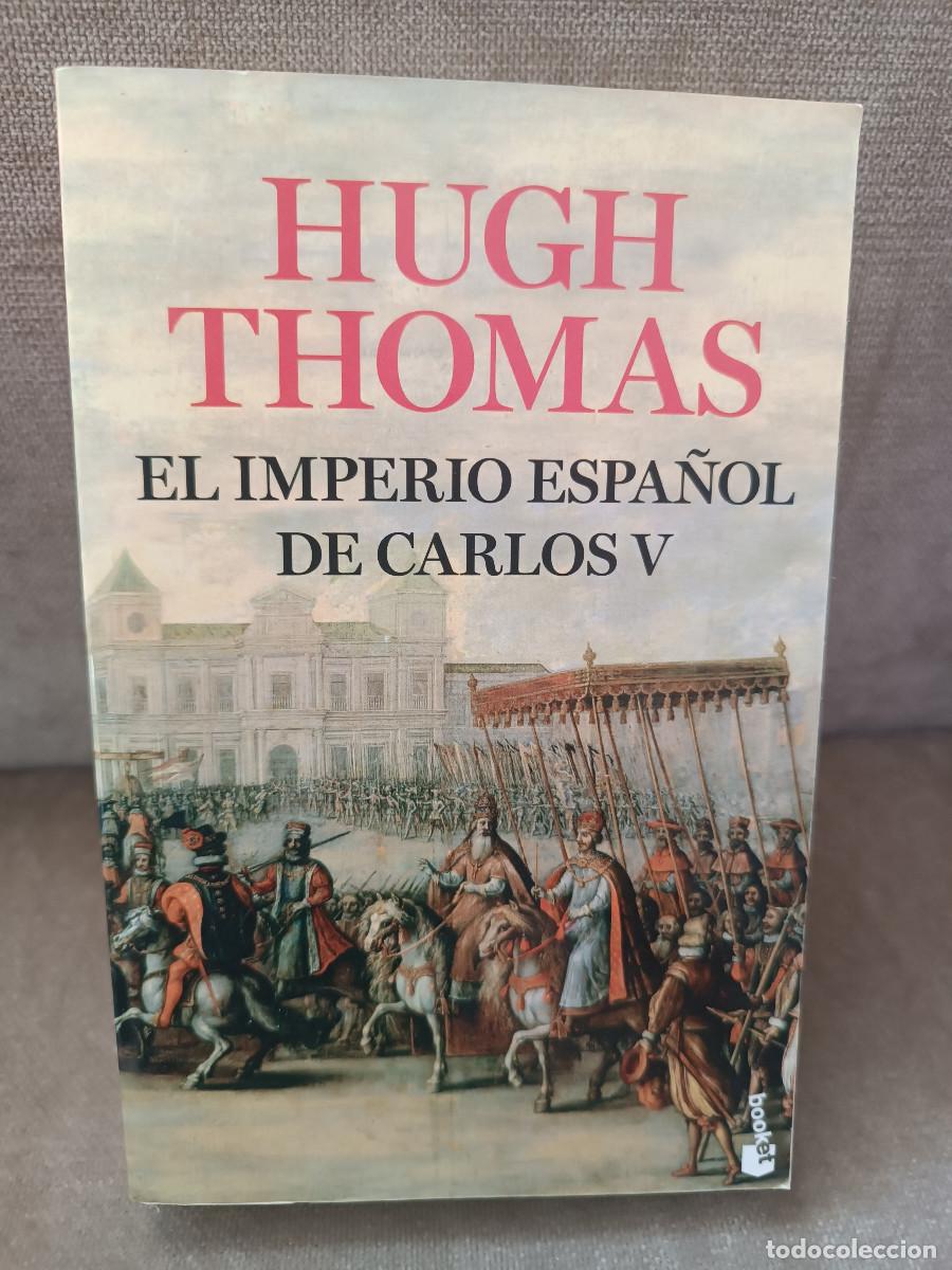 Libros de segunda mano: HUGH THOMAS - EL IMPERIO ESPA&Ntilde;OL DE CARLOS V, 1522-1558 - PLANETA, 2021