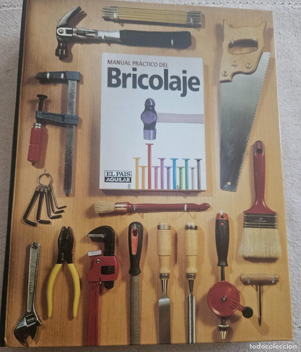 Libros de segunda mano: Manual pr&aacute;ctico del bricolaje - fichero coleccionable El Pais Aguilar incompleto