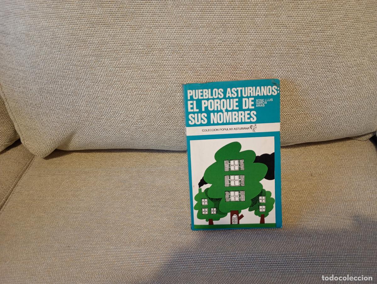Libros de segunda mano: PUEBLOS ASTURIANOS EL PORQUE DE SUS NOMBRES