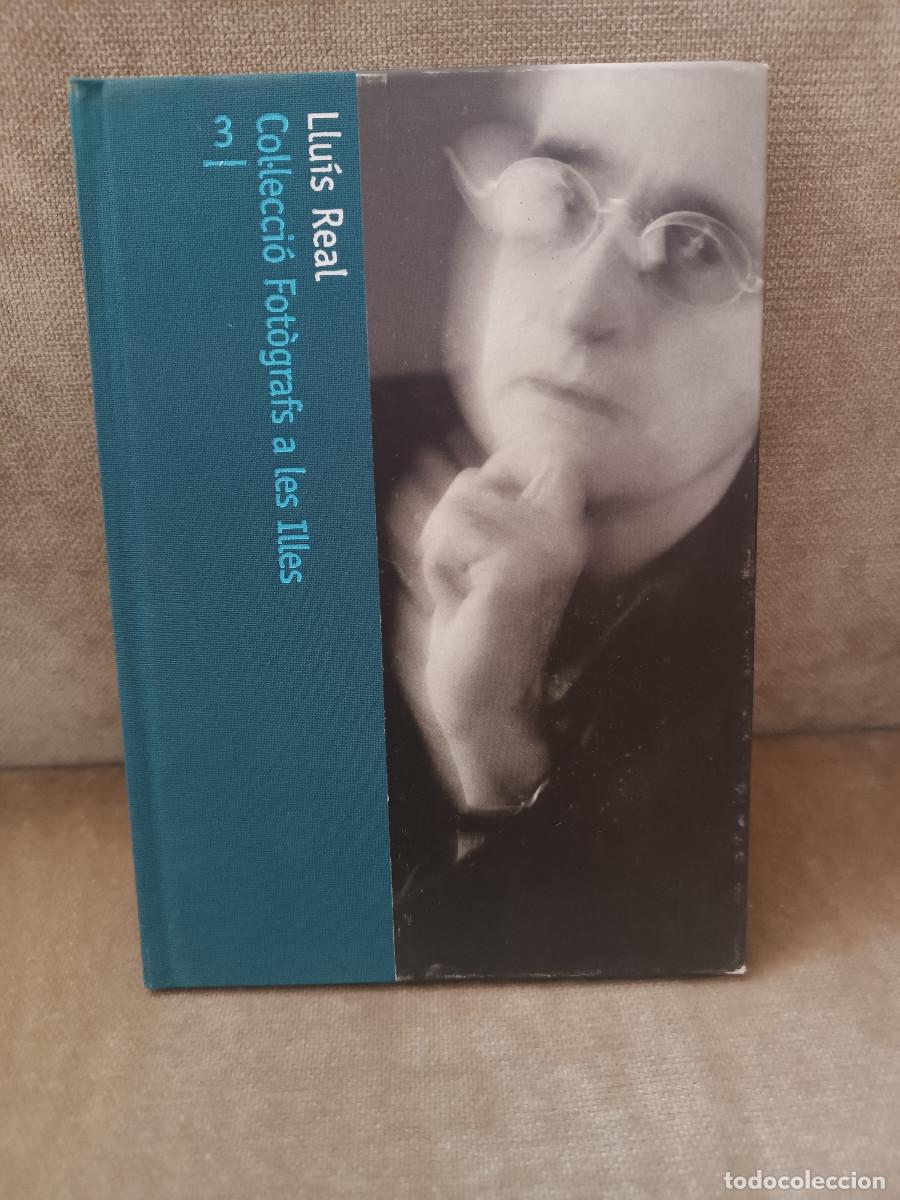 Libros de segunda mano: PEDRO COLL - L'ALTRA REALITAT. FOTOGRAFIES DE LLU&Iacute;S REAL - SA NOSTRA, 1997 - EN CATAL&Agrave;