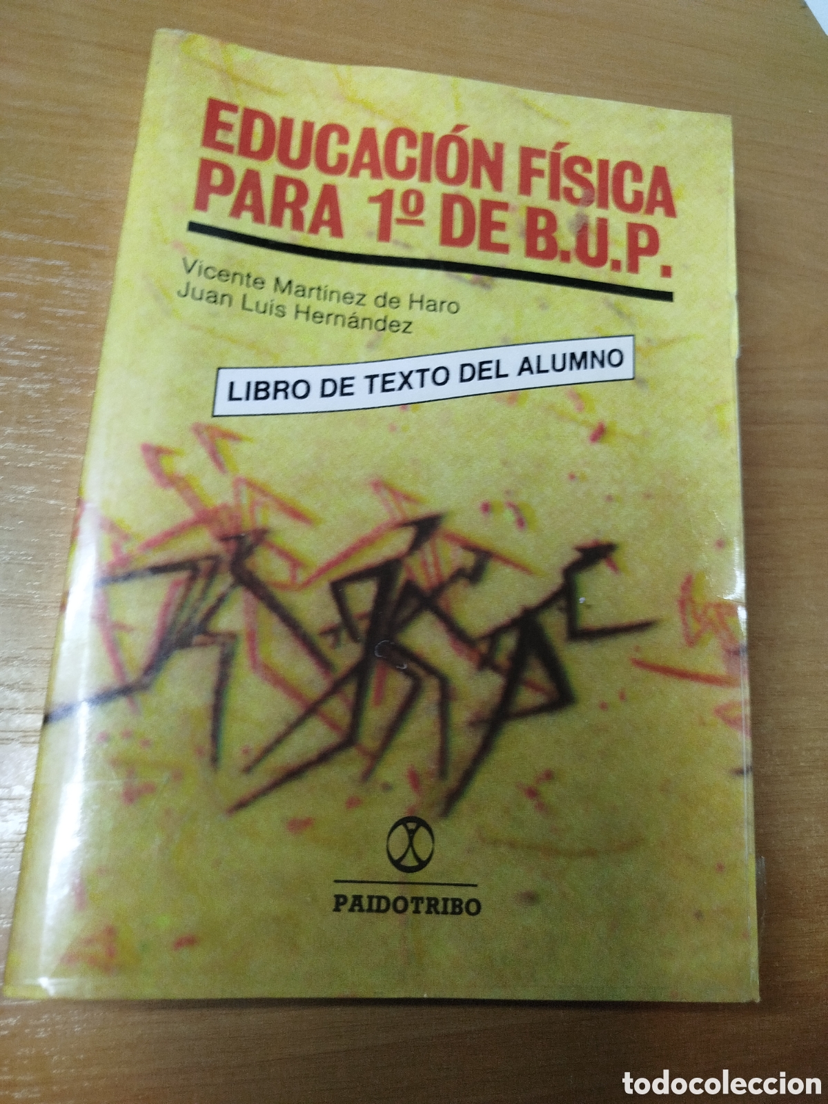 Libros de segunda mano: Educaci&oacute;n f&iacute;sica para 1 de bup. Vicente Mart&iacute;nez de Haro. Juan Luis Hern&aacute;ndez.