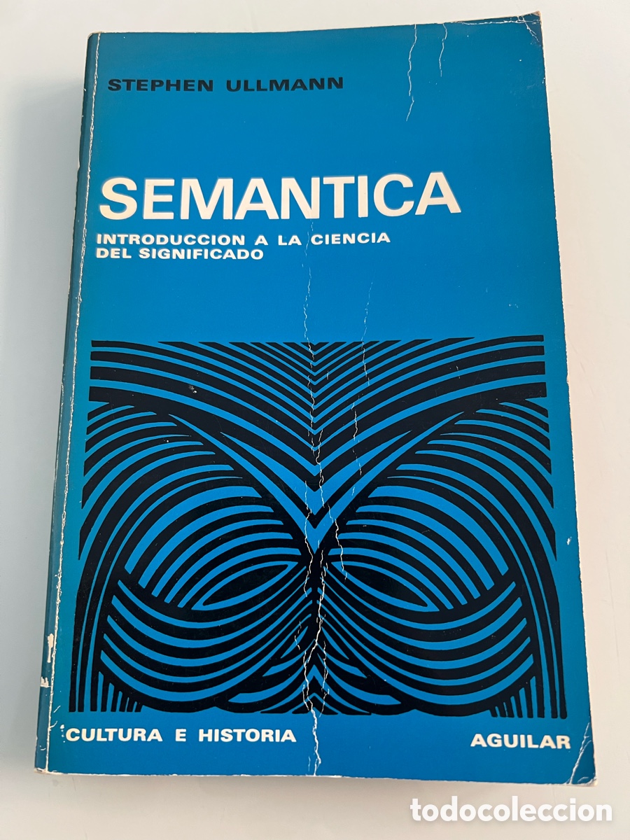 Libros de segunda mano: Semantica. Stephen Ullmann. Aguilar.1972 - Foto 1