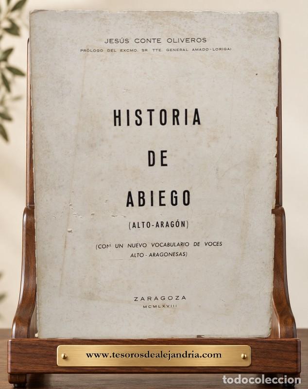 Libros de segunda mano: Historia de Abiego (Alto-Arag&oacute;n): Con un nuevo vocabulario de voces alto-aragonesas - Jes&uacute;s Conte -