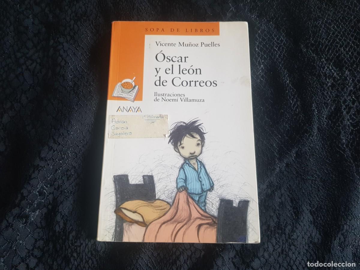 Second hand books: &Oacute;scar y el Le&oacute;n de Correos - Vicente Mu&ntilde;oz Puelles (Anaya)