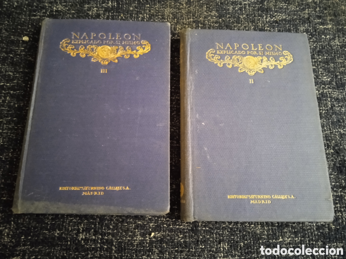 Libros de segunda mano: NAPOLEON EXPLICADO POR SI MISMO.- MEMORIAL DE SANTA ELENA. TOMO II Y III / CONDE DE LAS CASES