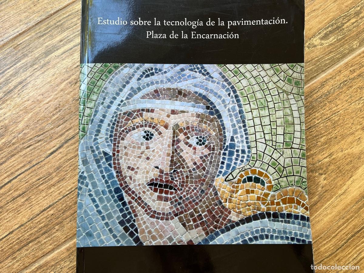 Libros de segunda mano: ESTUDIO SOBRE LA TECNOLOG&Iacute;A DE LA PAVIMENTACI&Oacute;N - PLAZA DE LA ENCARNACION DE SEVILLA - ESTUDIO