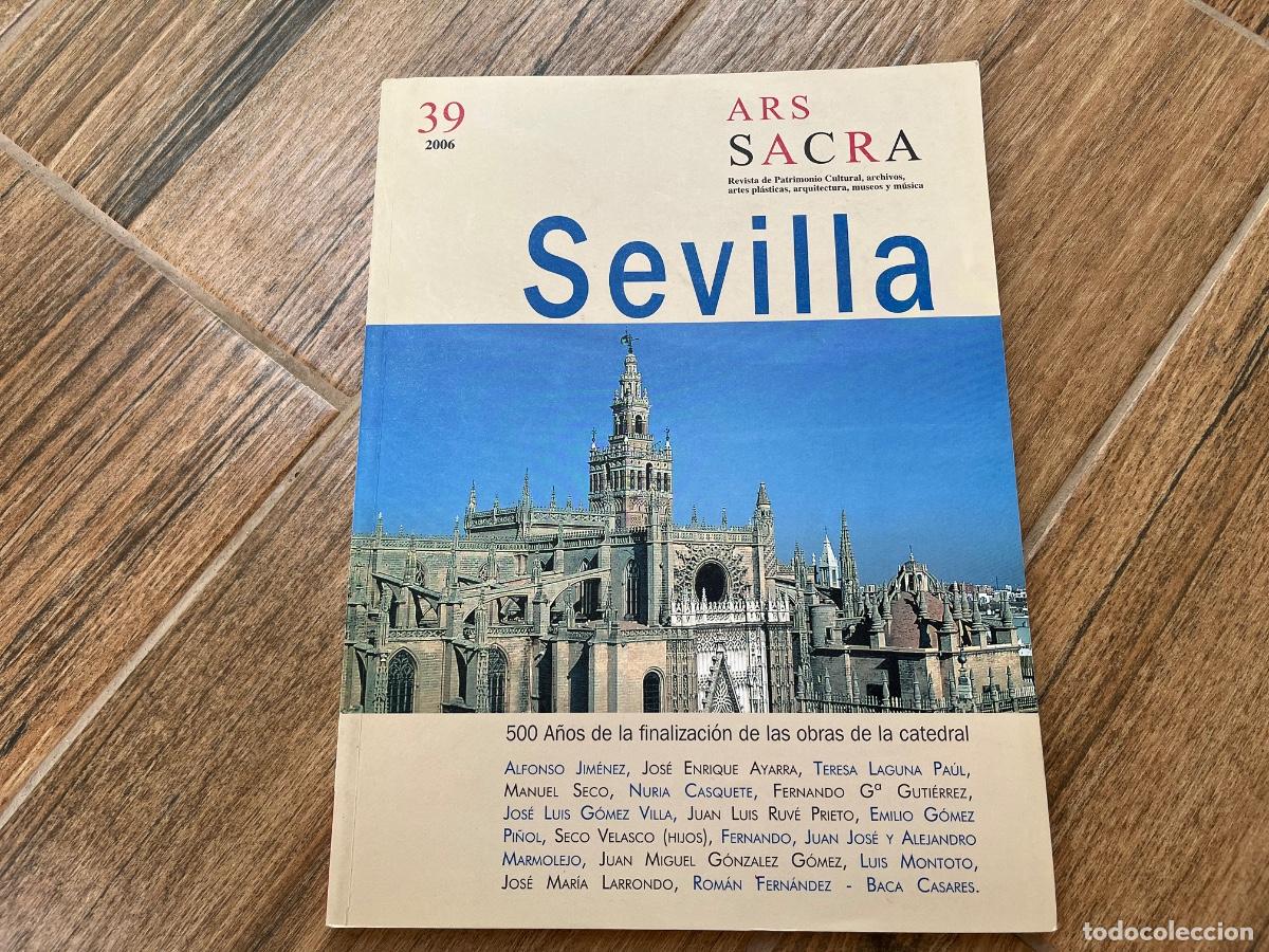 Libros de segunda mano: ARS SACRA SEVILLA - 500 de la finalizaci&oacute;n de las obras de la catedral