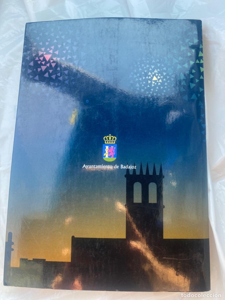 Libros de segunda mano: LIBRO BADAJOZ CR&Oacute;NICAS DE SUS FIESTAS Y TRADICIONES - Foto 5