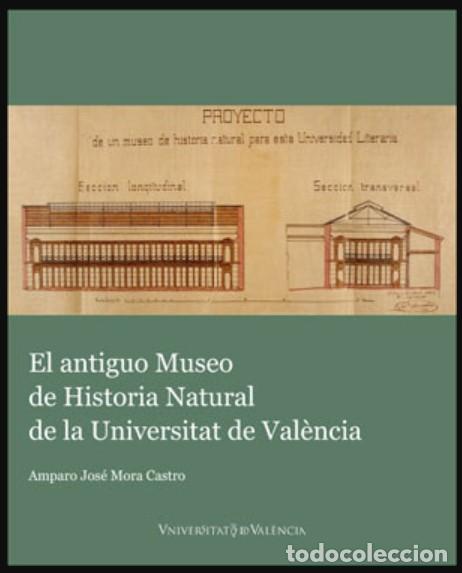Libros de segunda mano: El antiguo Museo de Historia Natural de la Universitat de Val&egrave;ncia