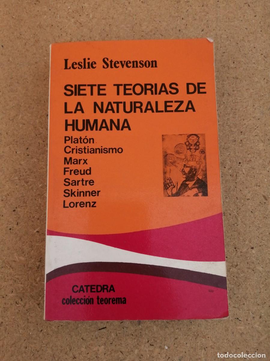 Libros de segunda mano: SIETE TEORIAS DE LA NATURALEZA HUMANA (LESLIE STEVENSON)