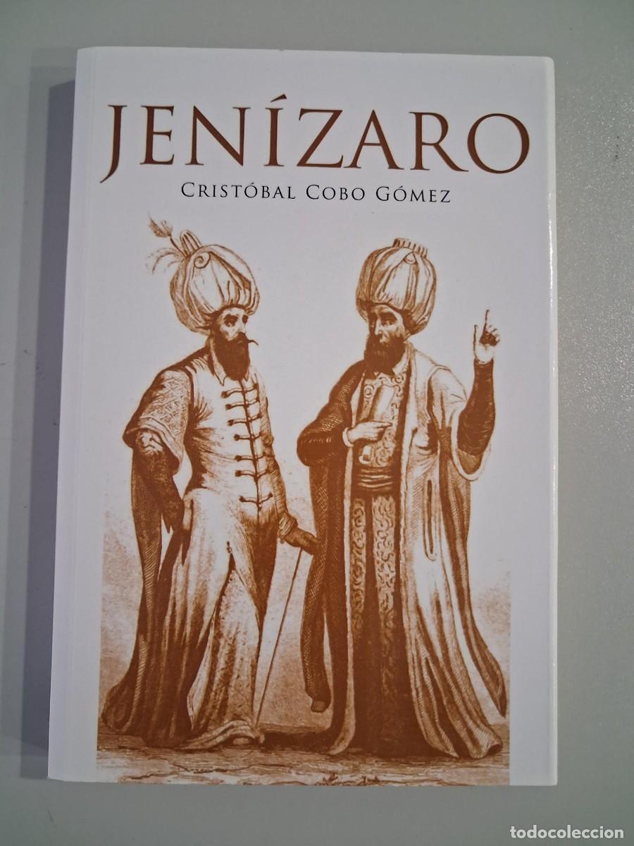 Libros de segunda mano: JENIZARO CRISTOBAL COBO GOMEZ
