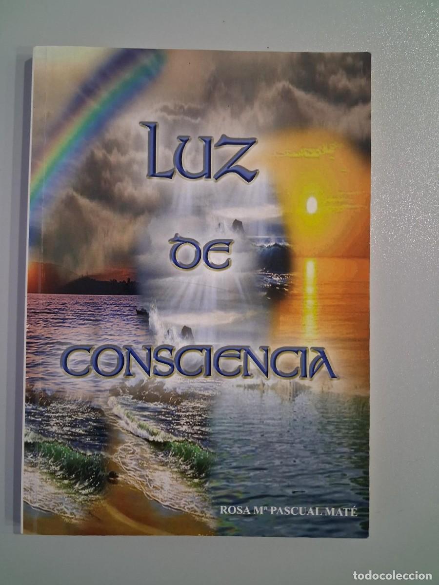 Libros de segunda mano: luz de consciencia rosa maria pascual mate