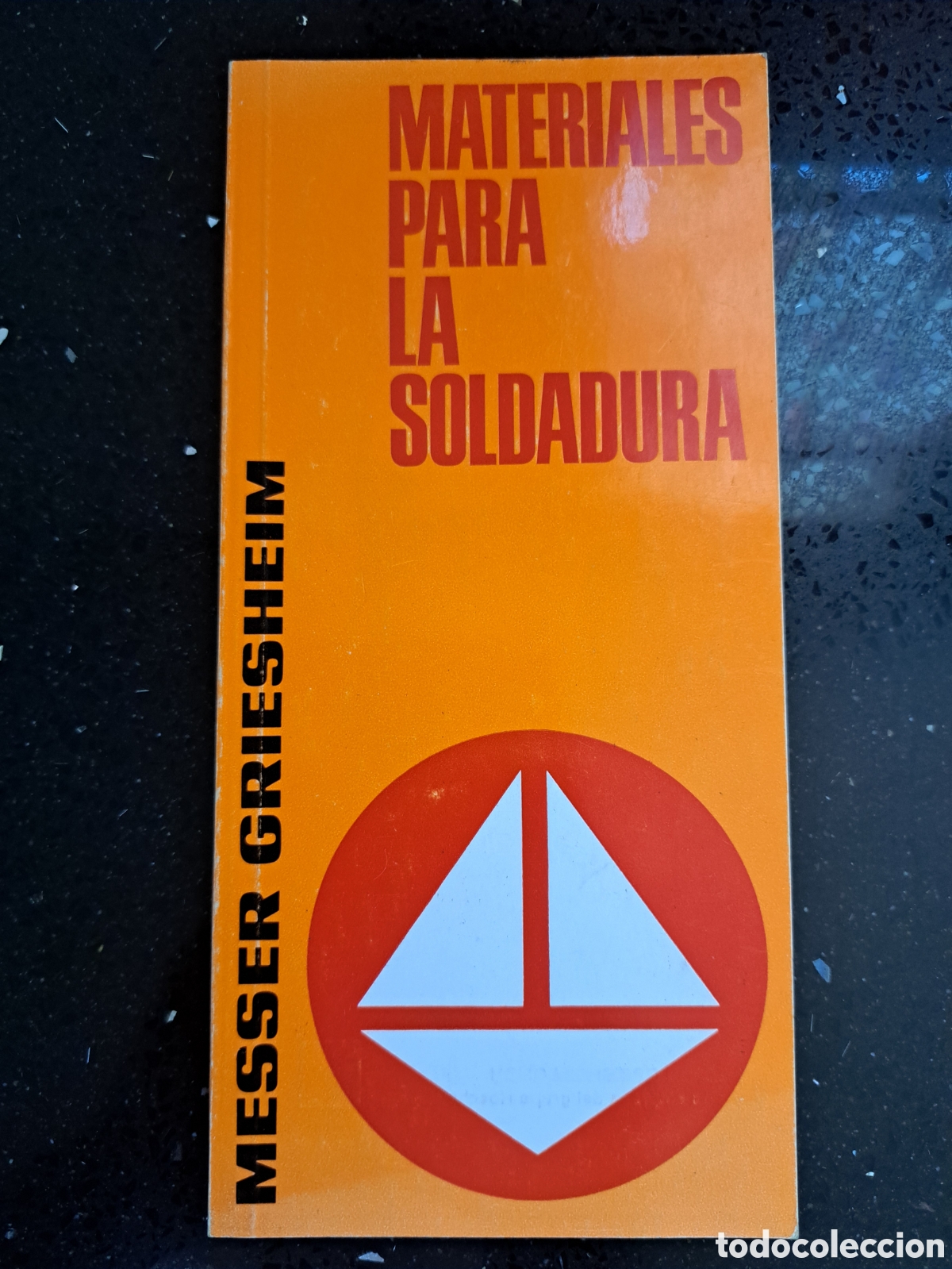 Libros de segunda mano: Manual T&eacute;cnico Soldadura Messer Griesheim / Argon - A&ntilde;o 1962 (Vintage)