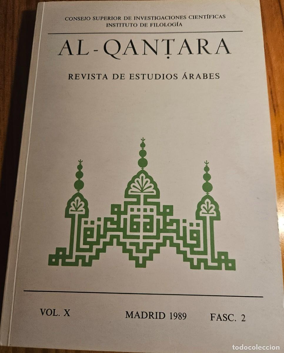 Libros de segunda mano: Al-Qantara - Volumen 10 X fasc&iacute;culo 2 1989 - Revista de estudios &aacute;rabes CSIC Instituto Miguel As&iacute;n