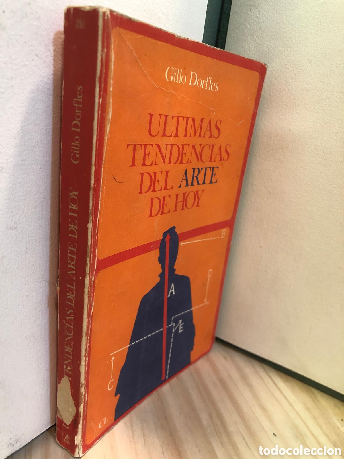 Libros de segunda mano: &Uacute;ltimas tendencias del arte de hoy - Gillo Dorfles
