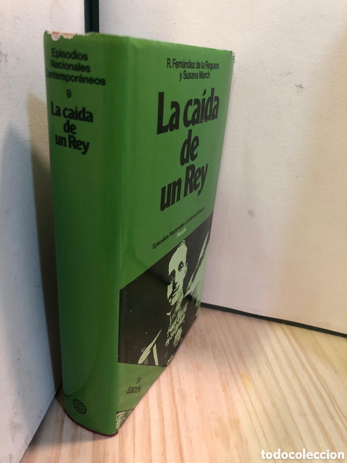 Libros de segunda mano: La ca&iacute;da de un Rey - R. Fern&aacute;ndez de la Reguera y Susana March