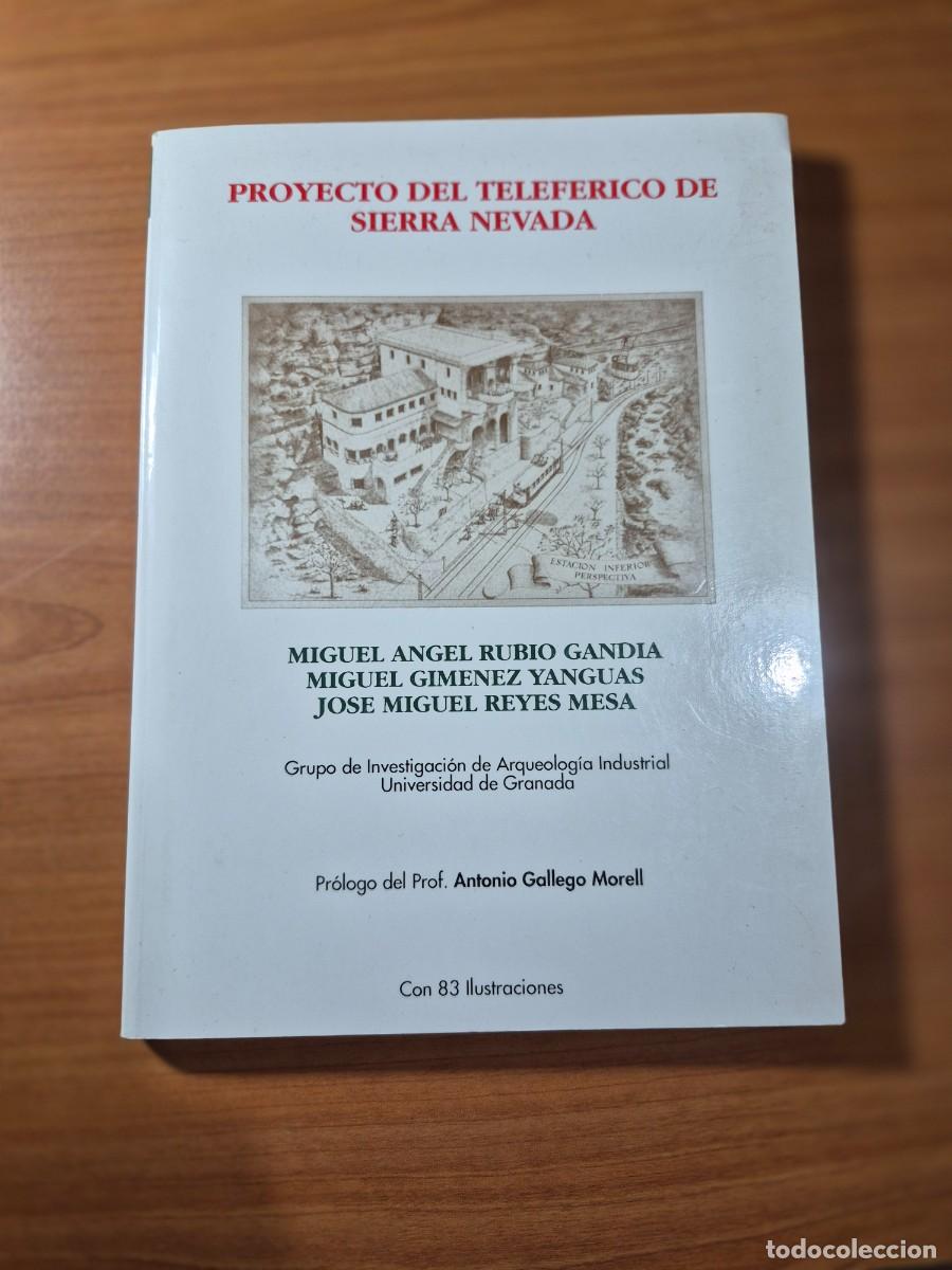 Libros de segunda mano: Proyecto del telef&eacute;rico de Sierra Nevada