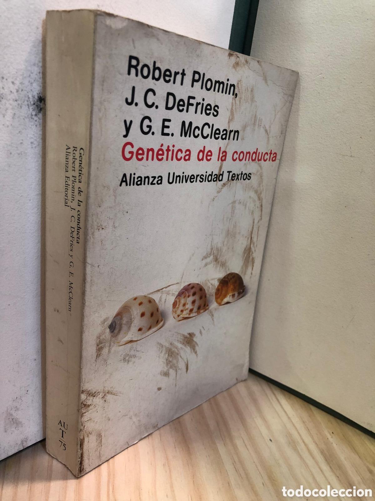 Libros de segunda mano: Gen&eacute;tica de la conducta - Robert Plomin, J. C. DeFries y G. E. McClearn