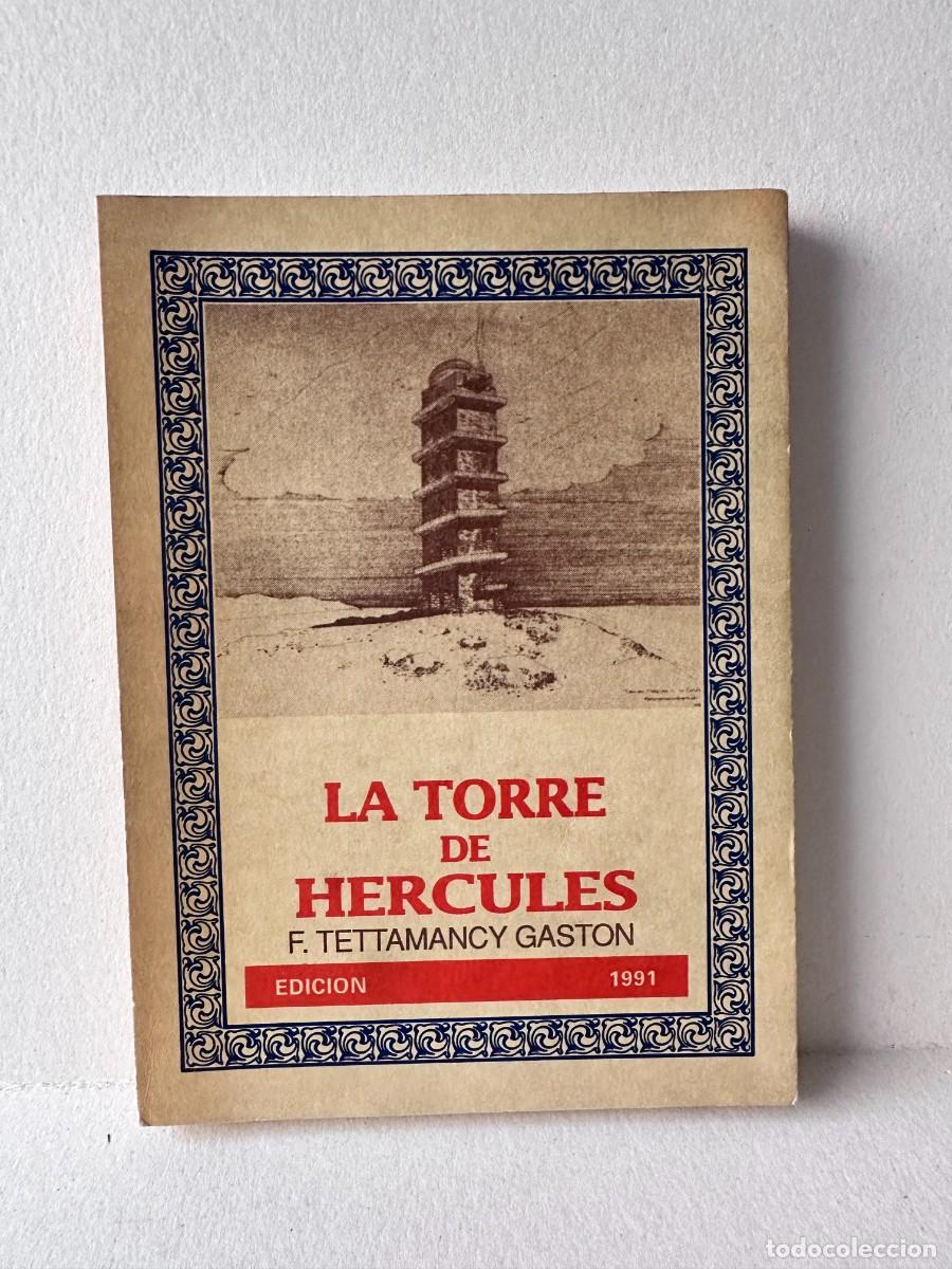 Libros de segunda mano: F. Tettamancy Gaston - La Torre de H&eacute;rcules, 1991