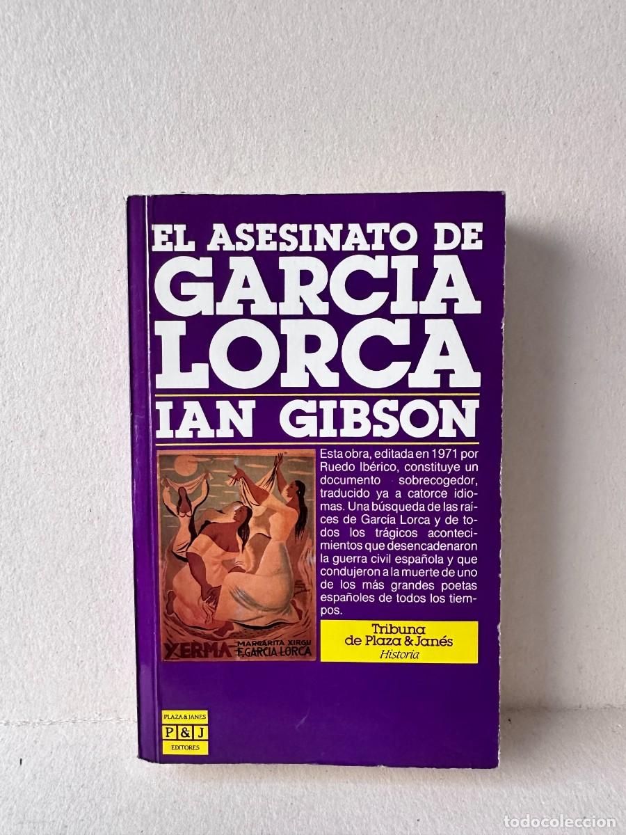 Libros de segunda mano: Ian Gibson - El asesinato de Garc&iacute;a Lorca - Foto 1