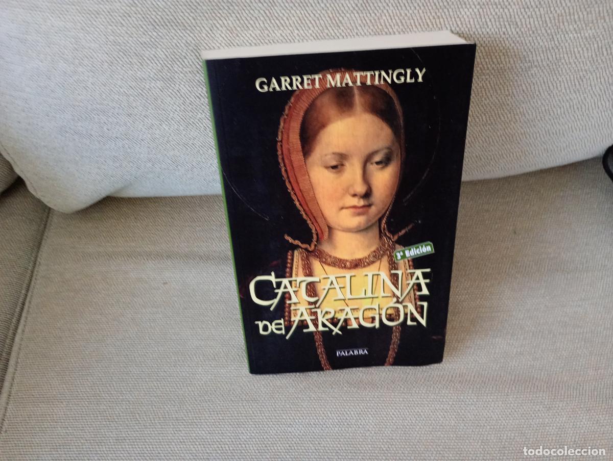 Libros de segunda mano: CATALINA DE ARAGON CARRET MATTINGLY