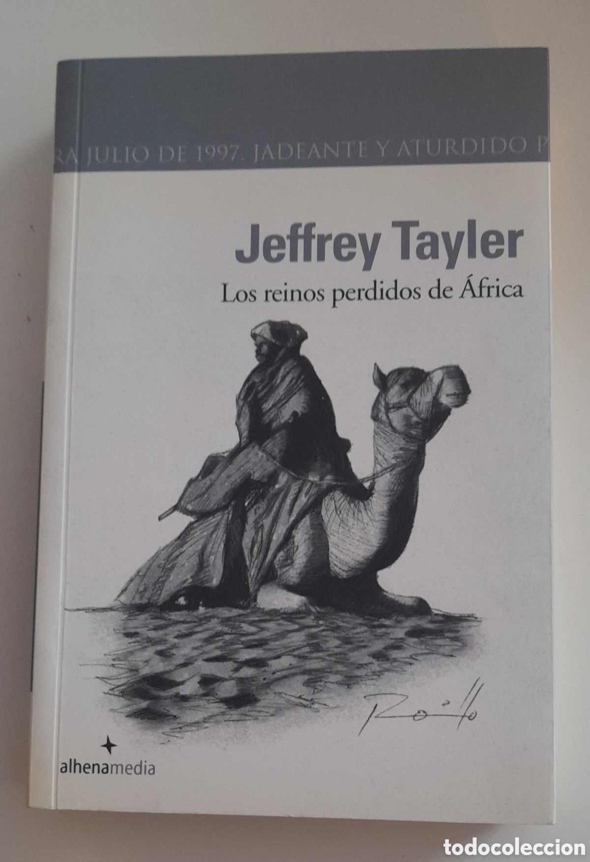 Libros de segunda mano: LOS REINOS PERDIDOS DE AFRICA. JEFFREY RAYLER.ALHENAMEDIA
