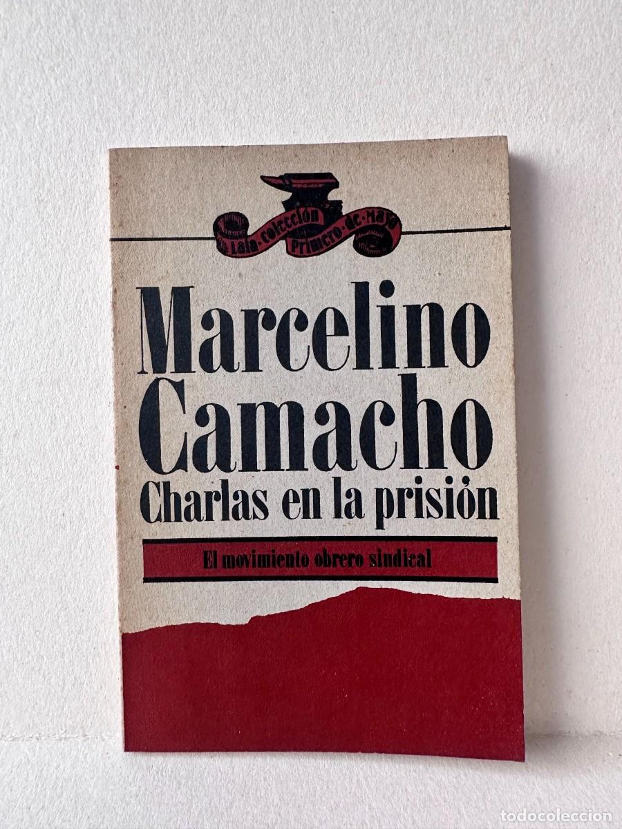 Libros de segunda mano: Marcelino Camacho - Charlas en la prisi&oacute;n