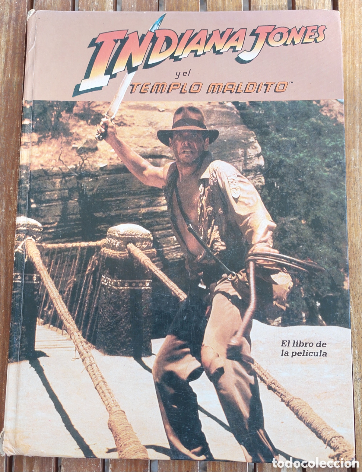 Libros de segunda mano: INDIANA INDIANA JONES Y EL TEMPLO MALDITO EL LIBRO DE LA PEL&Iacute;CULA 1984 C&Iacute;RCULO DE LECTORES