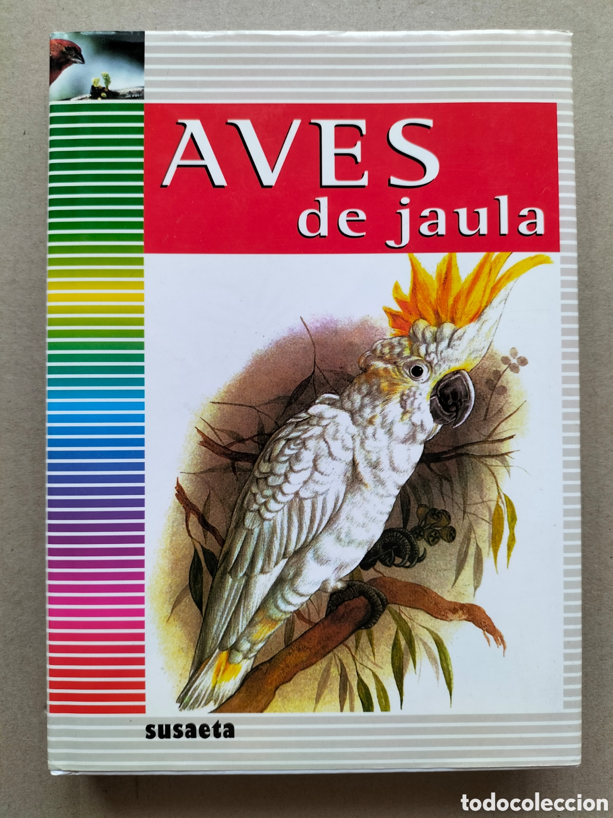 Libros de segunda mano: Aves de jaula. Stanislav Chvapil. Susaeta ediciones, 1997. Libro