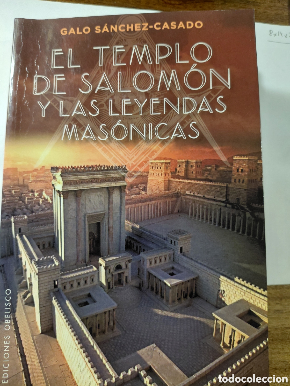 Libros de segunda mano: El remplo de Salom&oacute;n y las leyendas masonicas - Foto 1