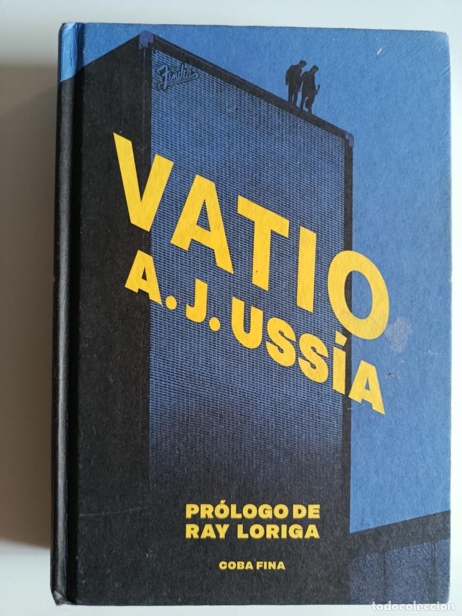 Libros de segunda mano: VATIO. ALFONSO J. USS&Iacute;A. COBA FINA. 2021. PR&Oacute;LOGO DE RAY LORIGA