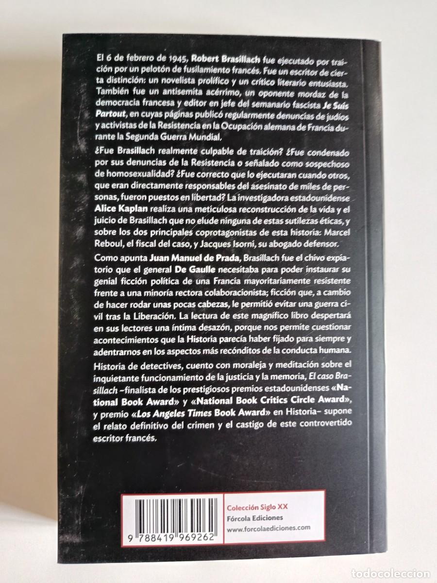Libros de segunda mano: EL CASO BRASILLACH. ALICE KAPLAN. F&Oacute;RCOLA. 2025 - Foto 2